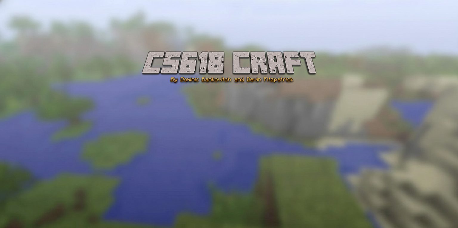 The CS61B Craft title screen, with a blocky stone-textured logo over a blurred landscape and a byline crediting Dominic Bankovitch and Devin Fitzpatrick